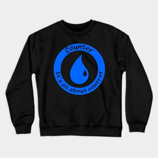 Counter, it's all about control Crewneck Sweatshirt